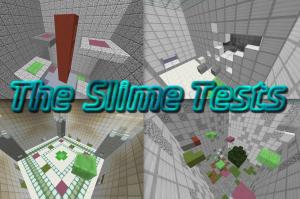 Descarca The Slime Tests pentru Minecraft 1.8.8